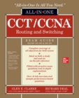 CCT/CCNA Routing and Switching All-in-One Exam Guide (Exams 100-490 & 200-301) - Book