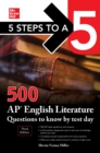 5 Steps to a 5: 500 AP English Literature Questions to Know by Test Day, Third Edition - eBook