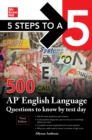 5 Steps to a 5: 500 AP English Language Questions to Know by Test Day, Third Edition - eBook