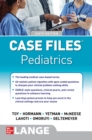Case Files Pediatrics, Sixth Edition - eBook