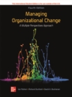 Managing Organizational Change:  A Multiple Perspectives Approach ISE - Book