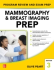 Mammography and Breast Imaging PREP: Program Review and Exam Prep, Third Edition - eBook