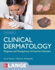 Clinical Dermatology: Diagnosis and Management of Common Disorders, Second Edition - eBook