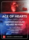 Ace of Hearts: Flash Cards for Cardiovascular Board Review - Book