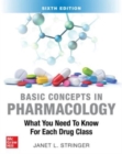 Basic Concepts in Pharmacology: What You Need to Know for Each Drug Class, Sixth Edition - Book