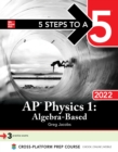 5 Steps to a 5: AP Physics 1 Algebra-Based 2022 - eBook