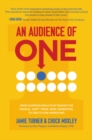 An Audience of One: Drive Superior Results by Making the Radical Shift from Mass Marketing to One-to-One Marketing - eBook