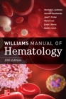 Williams Manual of Hematology, Tenth Edition - Book