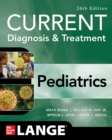 CURRENT Diagnosis & Treatment Pediatrics, Twenty-Sixth Edition - eBook