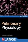 Pulmonary Physiology, Tenth Edition - eBook