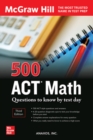 500 ACT Math Questions to Know by Test Day, Third Edition - eBook