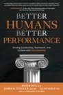 Better Humans, Better Performance: Driving Leadership, Teamwork, and Culture with Intentionality - Book