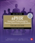 aPHR Associate Professional in Human Resources Certification All-in-One Exam Guide, Second Edition - eBook