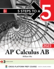 5 Steps to a 5: AP Calculus AB 2023 - eBook