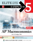 5 Steps to a 5: AP Macroeconomics 2023 Elite Student Edition - eBook