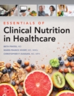 Essentials of Clinical Nutrition in Healthcare - eBook
