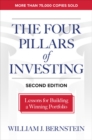 The Four Pillars of Investing, Second Edition: Lessons for Building a Winning Portfolio - Book