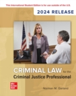 Criminal Law for the Criminal Justice Professional: 2024 Release ISE - eBook