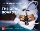 The General Surgeon's Guide to Passing the Oral Boards - eBook