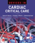 Devices in Cardiac Critical Care - Book