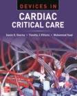 Devices in Cardiac Critical Care - eBook