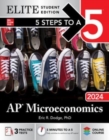 5 Steps to a 5: AP Microeconomics 2024 Elite Student Edition - Book