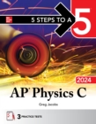 5 Steps to a 5: AP Physics C 2024 - eBook