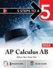5 Steps to a 5: AP Calculus AB 2024 - Book