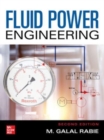 Fluid Power Engineering, Second Edition - Book