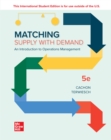 Matching Supply with Demand: An Introduction to Operations Management ISE - eBook