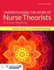 Understanding The Work Of Nurse Theorists - Book