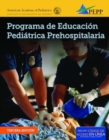 EPC Edition Of PEPP Spanish: Programa De Educacion Pediatrica Prehospitalaria - Book