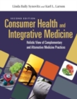 Consumer Health  &  Integrative Medicine - Book