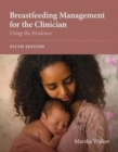 Breastfeeding Management for the Clinician: Using the Evidence - Book