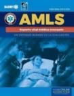AMLS Spanish: Soporte vital medico avanzado : Soporte vital medico avanzado - Book