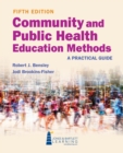 Community and Public Health Education Methods: A Practical Guide - eBook