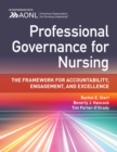 Professional Governance for Nursing: The Framework for Accountability, Engagement, and Excellence - eBook