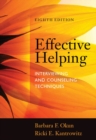 Effective Helping : Interviewing and Counseling Techniques - Book
