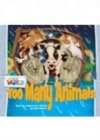 Our World Readers: Too Many Animals Big Book - Book