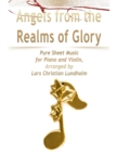 Angels from the Realms of Glory Pure Sheet Music for Piano and Violin, Arranged by Lars Christian Lundholm - eBook