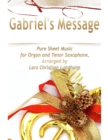 Gabriel's Message Pure Sheet Music for Organ and Tenor Saxophone, Arranged by Lars Christian Lundholm - eBook