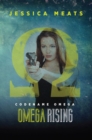 Codename Omega: Omega Rising - eBook