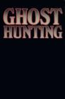Ghost-Hunting - eBook