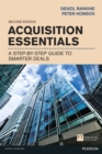 Acquisition Essentials : A step-by-step guide to smarter deals - eBook