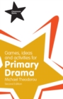 Games, Ideas and Activities for Primary Drama - eBook