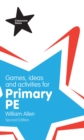 Games, Ideas and Activities for the Primary PE - eBook