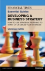 FT Essential Guide to Developing a Business Strategy PDF eBook - eBook