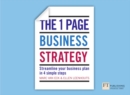 One Page Business Strategy, The : Streamline Your Business Plan in Four Simple Steps - Book