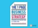 One Page Business Strategy, The : Streamline Your Business Plan in Four Simple Steps - eBook