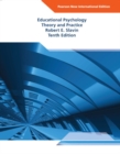 Educational Psychology: Theory and Practice : Pearson New International Edition - Book